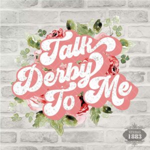 T18-Talk Derby To Me