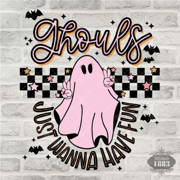 T209- Ghouls Just wanna have fun