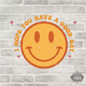 T25-Have a good day