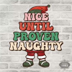 T286-Nice until proven Naughty