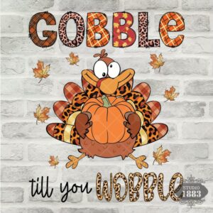 T303-Gobble till you wobble