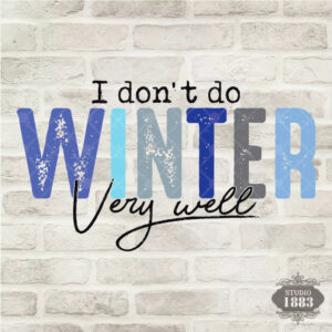 T322-I dont do winter