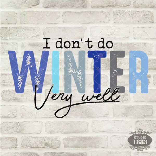 T322-I dont do winter