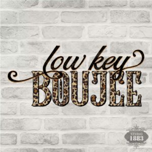 T34-Low Key Boujee