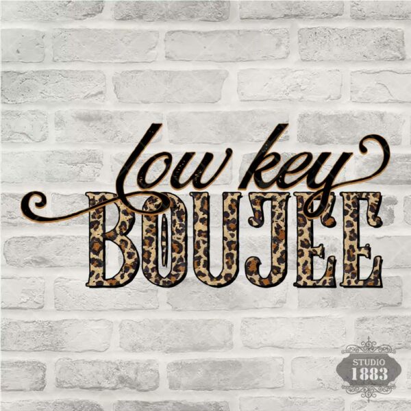 T34-Low Key Boujee