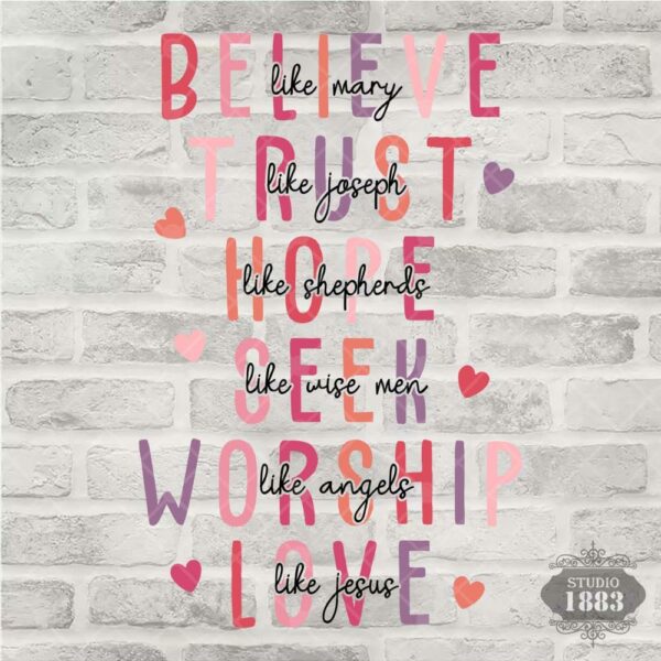 T345- Believe Trust Love