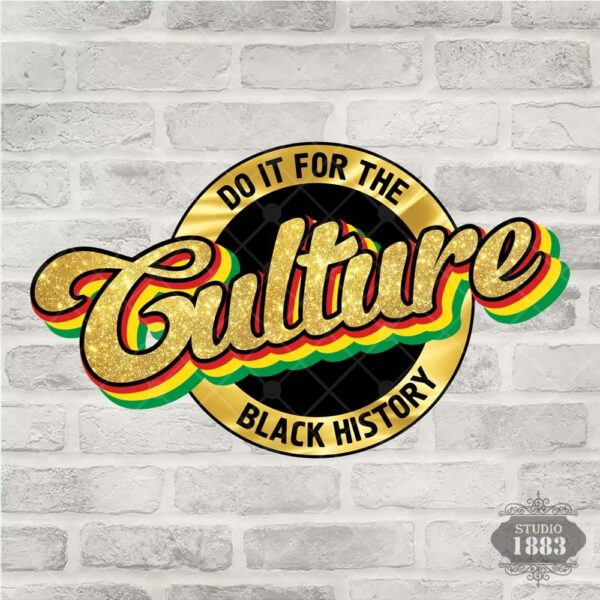 T57- Do It For the Culture