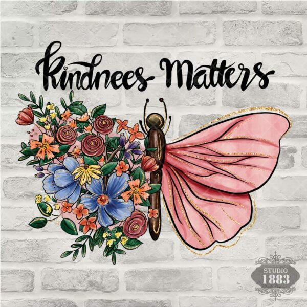 T71 - Kindness Matters Butterfly