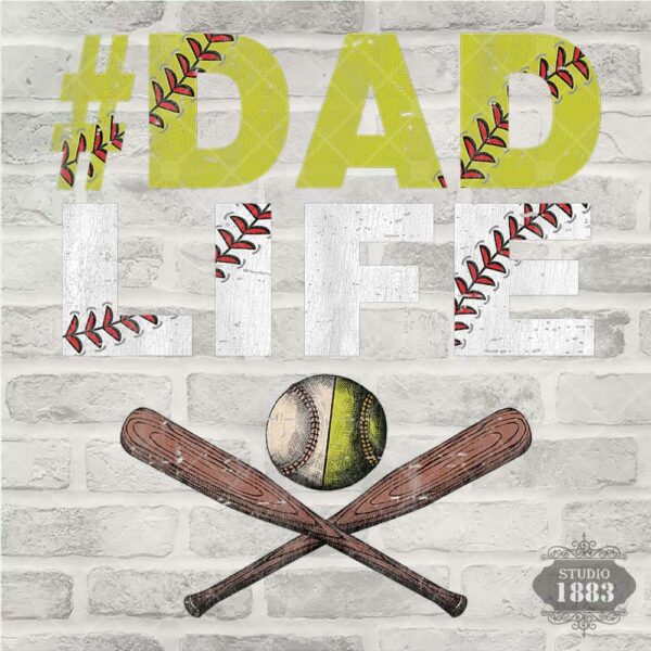 T85 - Dad Life Softball/Baseball