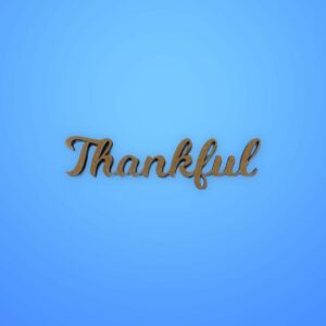 Wood Cutout - Thankful