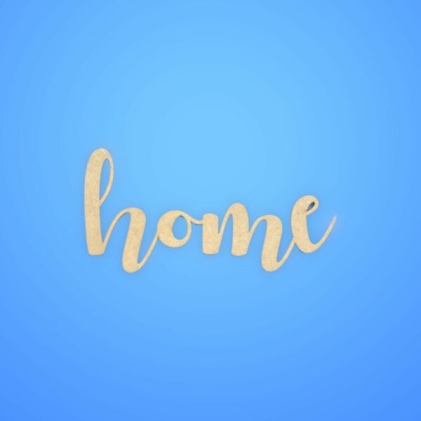 Wood Cutout - Home (wording)