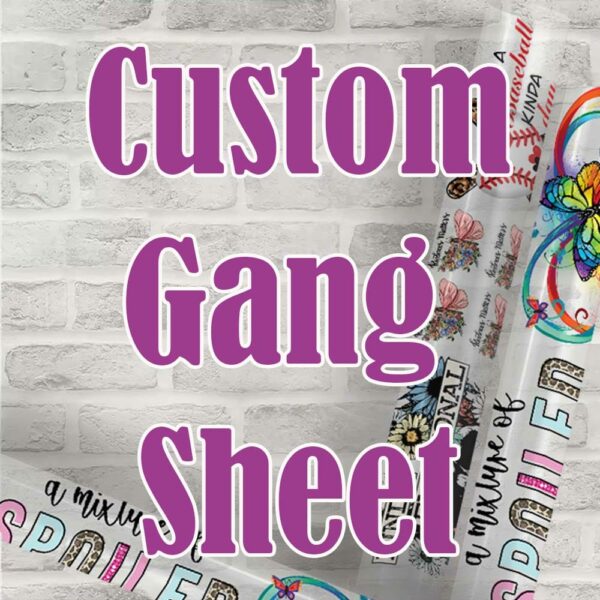 Gang Sheets