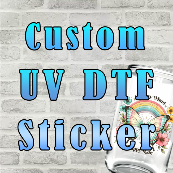 UV DTF Sticker