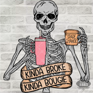 T403-Kinda Broke Kinda Bougie
