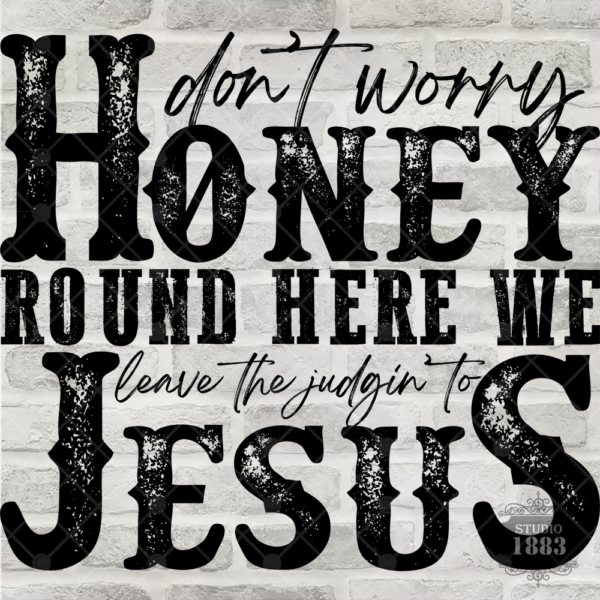T425-Dont worry honey