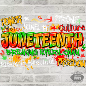T436- Graffiti juneteenth